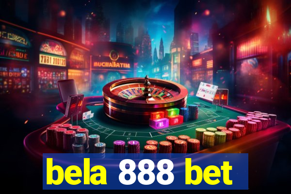 bela 888 bet